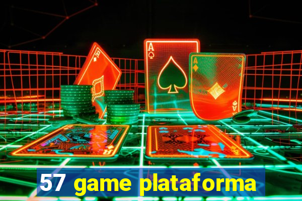 57 game plataforma